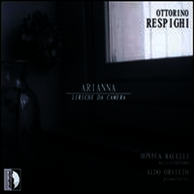 레스피기: 서정적 성악 작품집 (Respighi: Arianna - Liriche Da Camera) (Digipack)(CD) - Monica Bacelli
