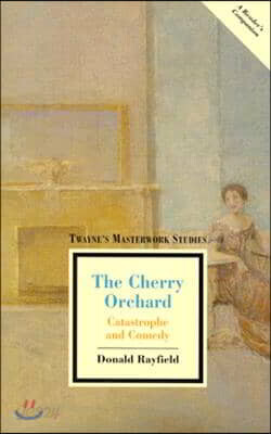 The Cherry Orchard: Castastrophe and Comedy