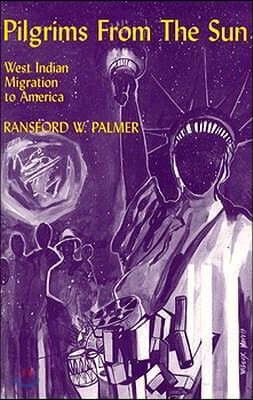 Pilgrims from the Sun: West Indian Migration to America