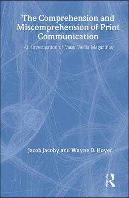 Comprehension and Miscomprehension of Print Communication