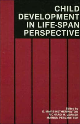 Child Development in a Life-Span Perspective