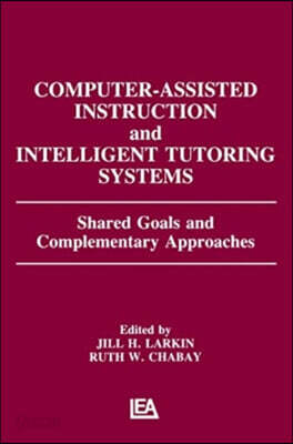 Computer Assisted Instruction and Intelligent Tutoring Systems