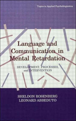 Language and Communication in Mental Retardation