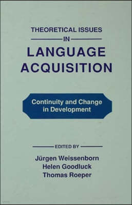 Theoretical Issues in Language Acquisition