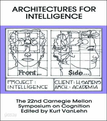 Architectures for Intelligence