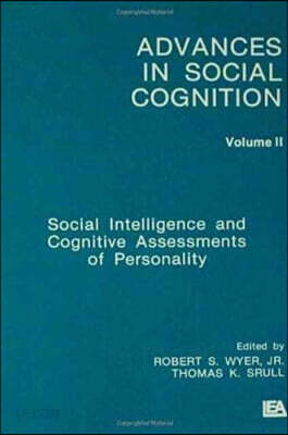 Social Intelligence and Cognitive Assessments of Personality