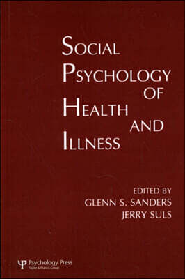 Social Psychology of Health and Illness