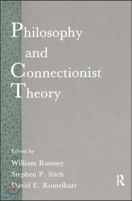 Philosophy and Connectionist Theory