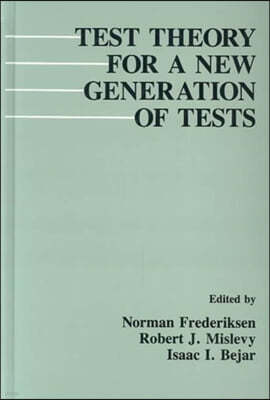 Test Theory for A New Generation of Tests