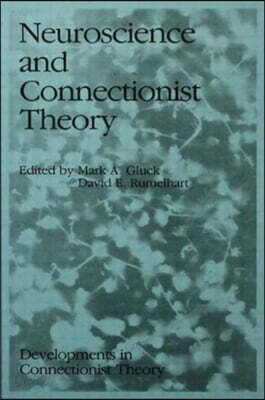 Neuroscience and Connectionist Theory