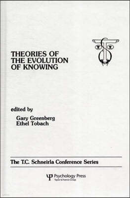 theories of the Evolution of Knowing