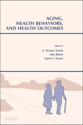 Aging, Health Behaviors, and Health Outcomes