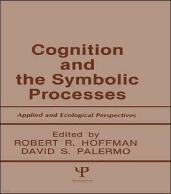 Cognition and the Symbolic Processes: Applied and Ecological Perspectives