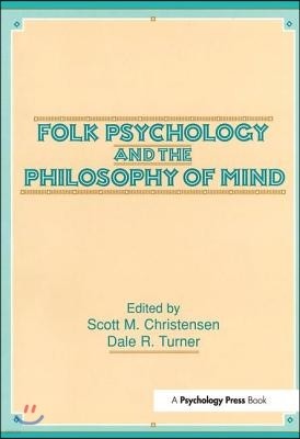 Folk Psychology and the Philosophy of Mind