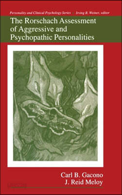 Rorschach Assessment of Aggressive and Psychopathic Personalities