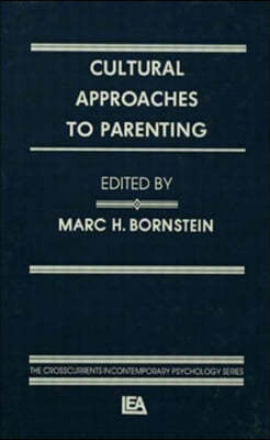 Cultural Approaches To Parenting