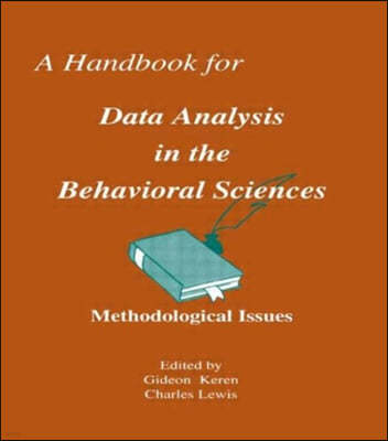 Handbook for Data Analysis in the Behaviorial Sciences