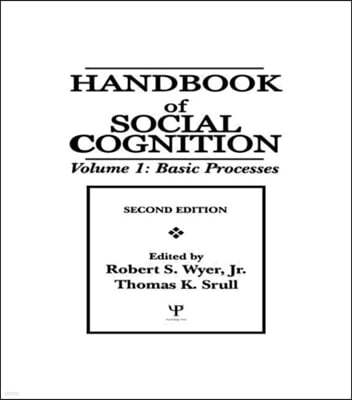 Handbook of Social Cognition