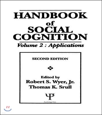 Handbook of Social Cognition