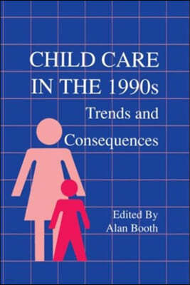 Child Care in the 1990s