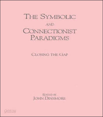 Symbolic and Connectionist Paradigms