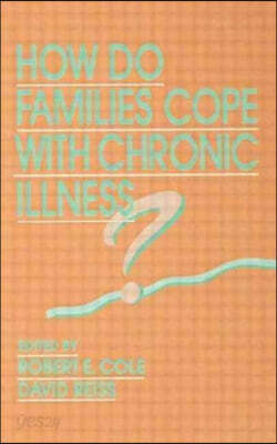 How Do Families Cope With Chronic Illness?