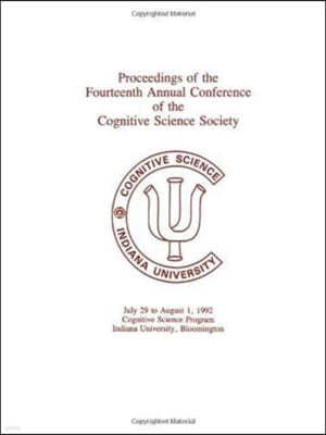 Proceedings of the Fourteenth Annual Conference of the Cognitive Science Society