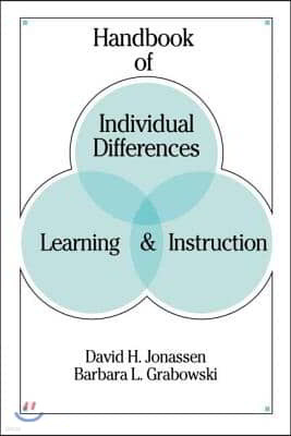 Handbook of Individual Differences, Learning, and Instruction