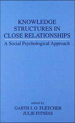 Knowledge Structures in Close Relationships