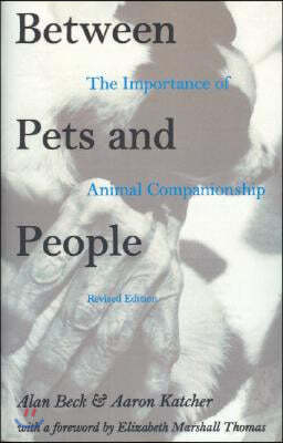 Between Pets and People: The Importance of Animal Companionship