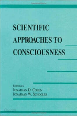 Scientific Approaches to Consciousness