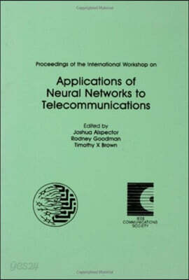 Proceedings of the International Workshop on Applications of Neural Networks to Telecommunications