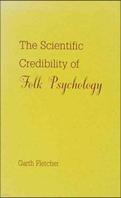 The Scientific Credibility of Folk Psychology