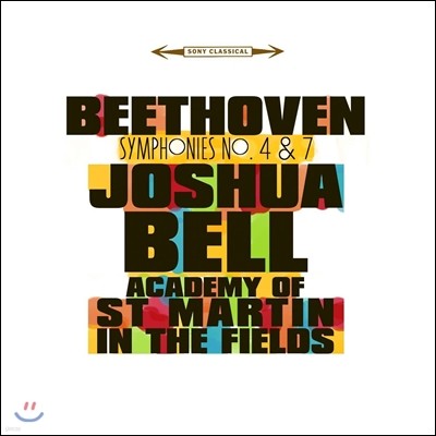Joshua Bell 亥:  4, 7 (Beethoven : Symphonies Op.60, Op.92) 