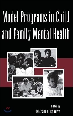 Model Programs in Child and Family Mental Health