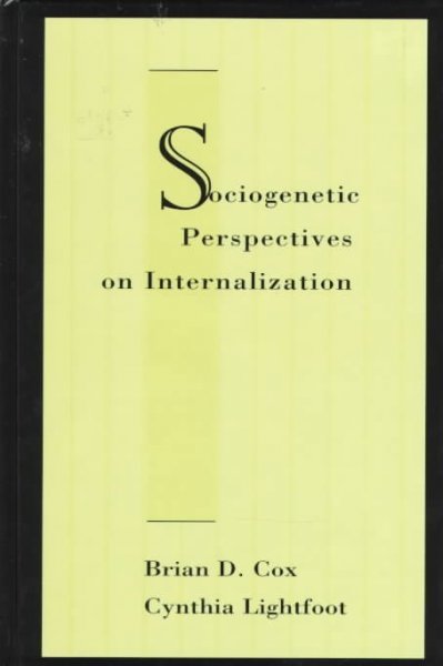 Sociogenetic Perspectives on Internalization