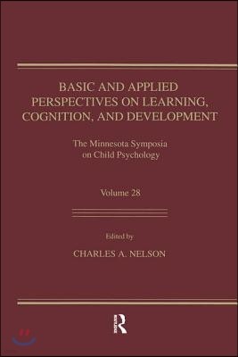 Basic and Applied Perspectives on Learning, Cognition, and Development