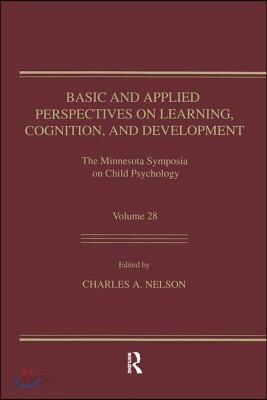 Basic and Applied Perspectives on Learning, Cognition, and Development