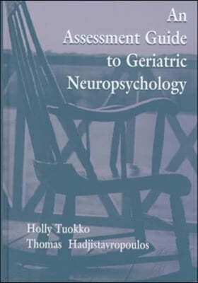 Assessment Guide To Geriatric Neuropsychology