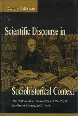 Scientific Discourse in Sociohistorical Context