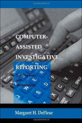 Computer-assisted Investigative Reporting