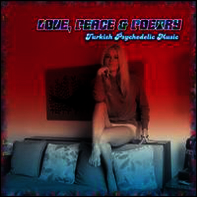 Various Artists — Love, Peace & Poetry: Turkish Psychedelic Music 앨범 커버
