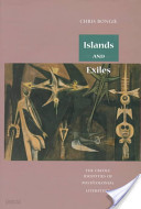 Islands And Exiles : The Creole Identities of Post/Colonial Literature 