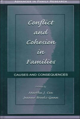 Conflict and Cohesion in Families