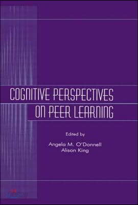Cognitive Perspectives on Peer Learning