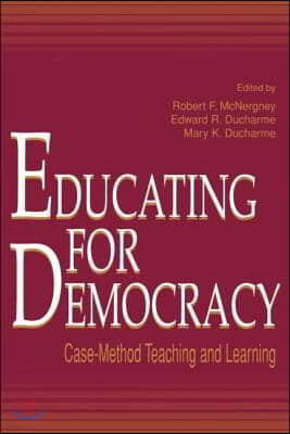 Educating for Democracy: Case-Method Teaching and Learning