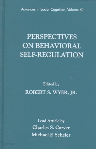 Perspectives on Behavioral Self-Regulation