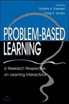 Problem-based Learning: A Research Perspective on Learning Interactions