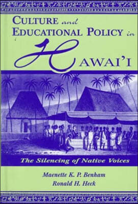 Culture and Educational Policy in Hawai'i