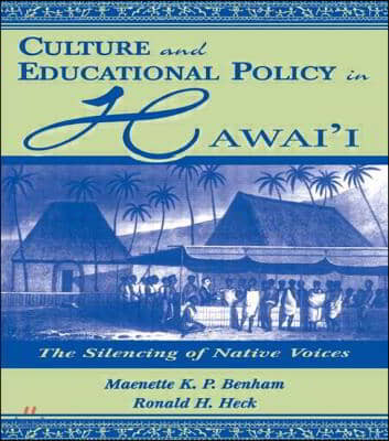 Culture and Educational Policy in Hawai'i